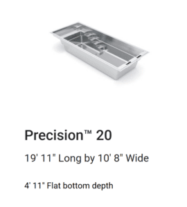 Precision 20' Pool