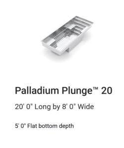 Palladium Plunge 20' Pool